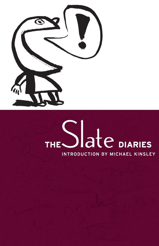 Бумажная книга «The Slate Diaries», автор Майкл Кинсли - фото №1