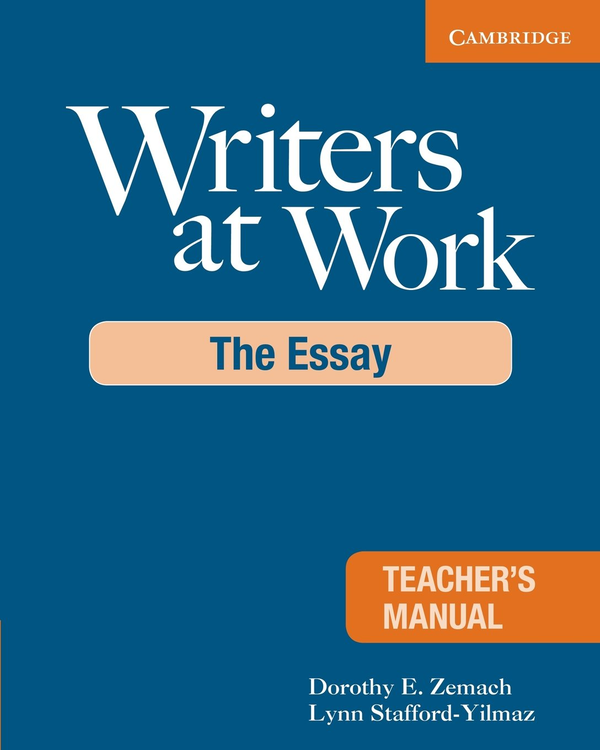 Паперова книга «Writers at Work Teacher's Manual: The Essay», автор Дороти Е. Земах - фото №1