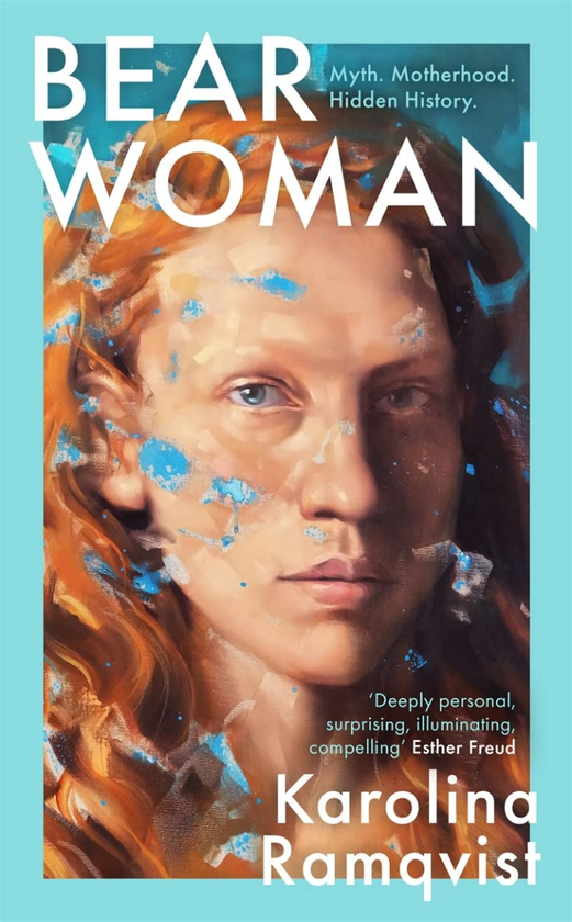 Бумажная книга «Bear Woman: A Memoir of Myth, Motherhood and Hidden History», автор Каролина Рамквист - фото №1