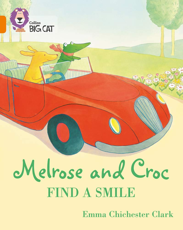 Бумажная книга «Melrose and Croc Find A Smile: Band 06/Orange», автор Эмма Чичестер Кларк - фото №1