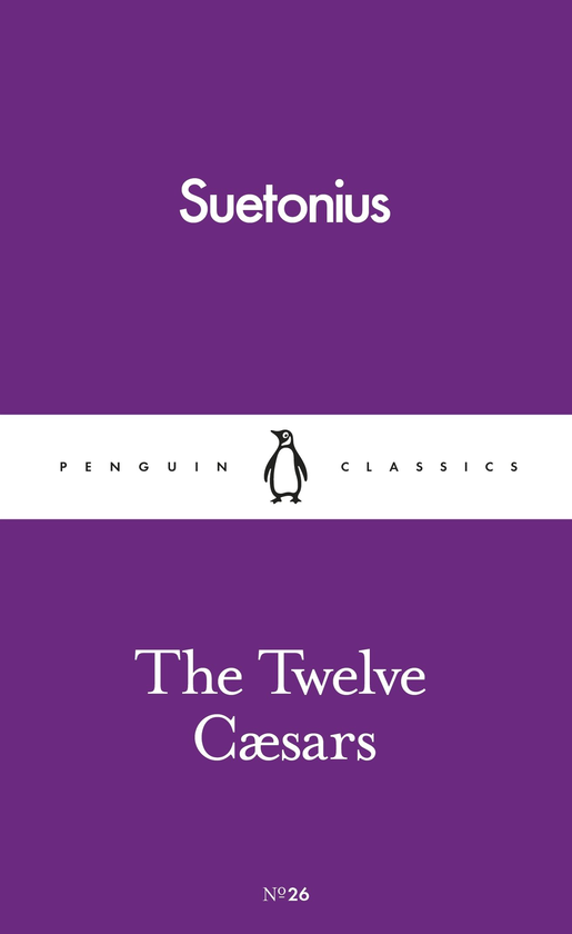 Паперова книга «The Twelve Caesars », автор Гай Светоній Транквілл - фото №1