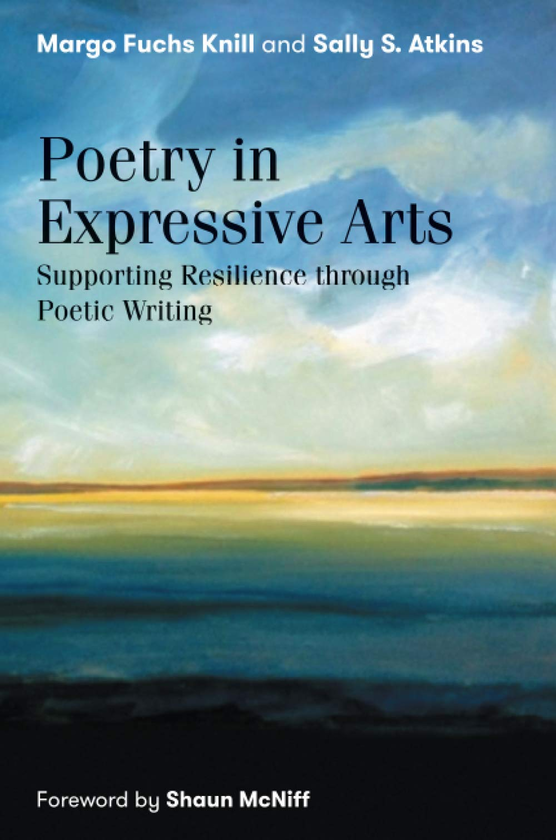 Паперова книга «Poetry in Expressive Arts. Supporting Resilience Through Poetic Writing», авторів Марго Фукс Нілл, Саллі Аткінс - фото №1