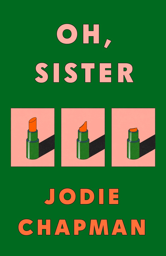 Паперова книга «Oh, Sister», автор Джоді Чепмен - фото №1