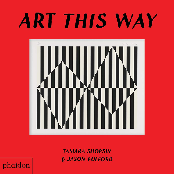 Бумажная книга «Art This Way», автор Тамара Шопсин - фото №1