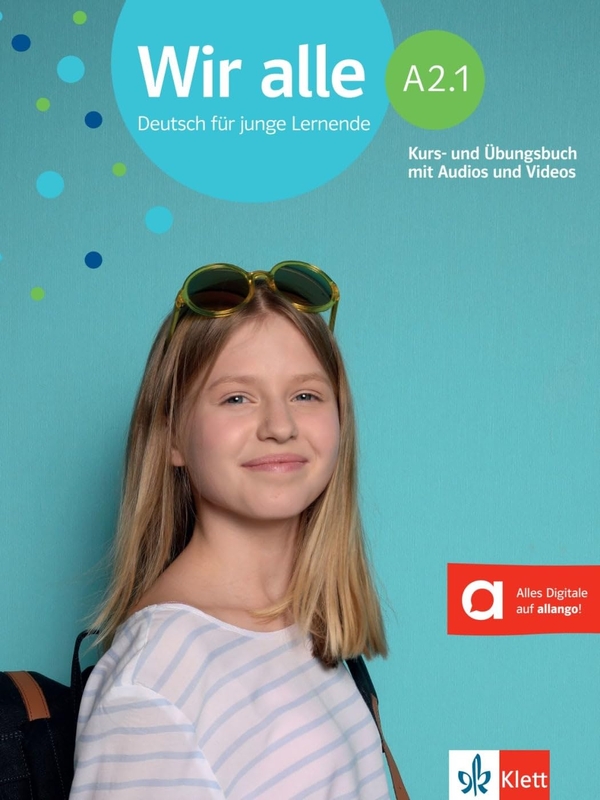 Бумажная книга «Wir Alle in Zwei Banden Kurs- Und Ubungsbuch A2.1 Mit Audios Und Videos», автор Беттина Мельчерс - фото №1