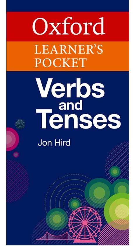 Бумажная книга «Oxford Learners Pocket Verbs and Tenses», автор Jon Hird - фото №1