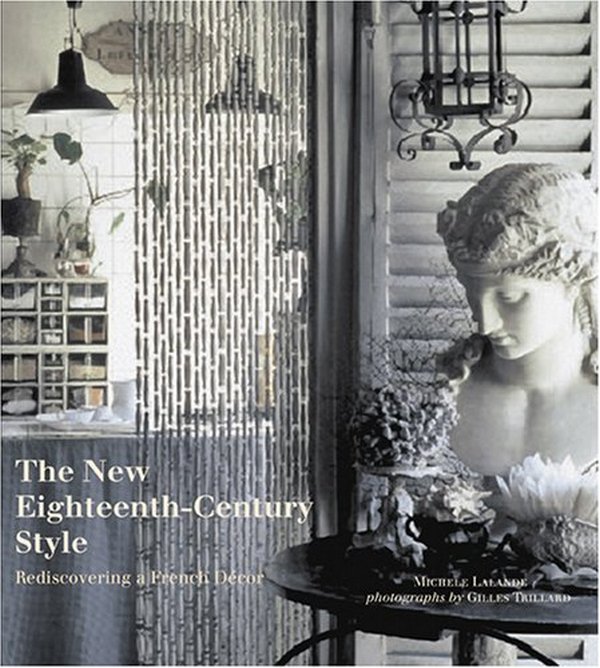 Паперова книга «The New Eighteenth Century Style», автор Мішель Лаланде - фото №1