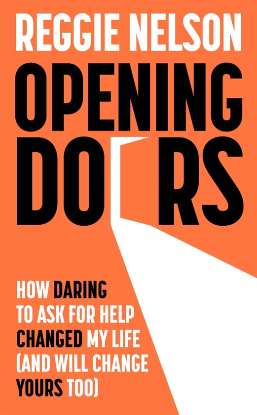 Бумажная книга «Opening Doors. How Daring to Ask For Help Changed My Life», автор Реджи Нельсон - фото №1