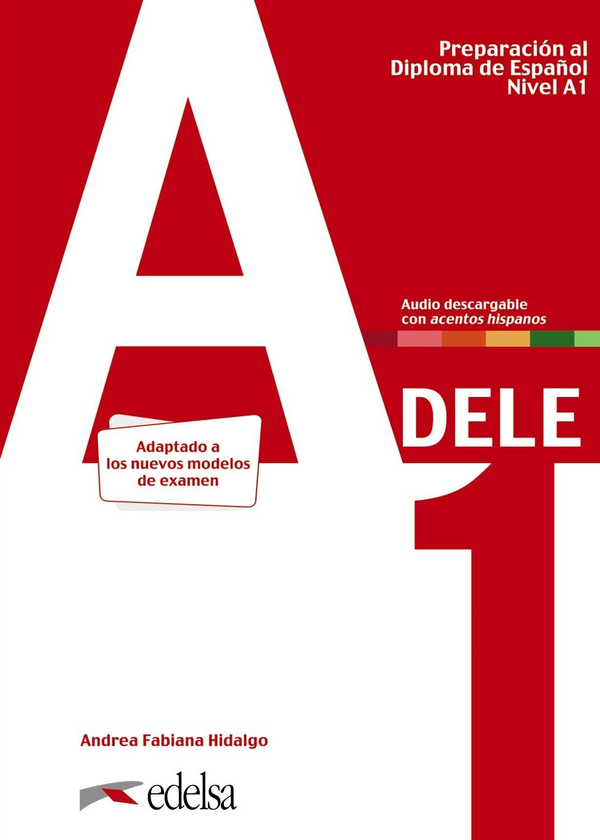 Паперова книга «Preparación al DELE A1. Libro del alumno», автор Андреа Фабіана Ідальго - фото №1