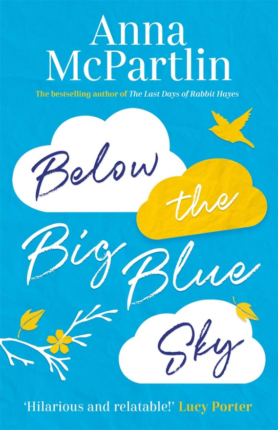 Бумажная книга «Below the Big Blue Sky», автор Анна Макпартлин - фото №1