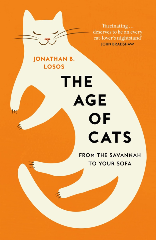 Паперова книга «The Age of Cats. From the Savannah to Your Sofa», автор Джонатан Б. Лосос - фото №1
