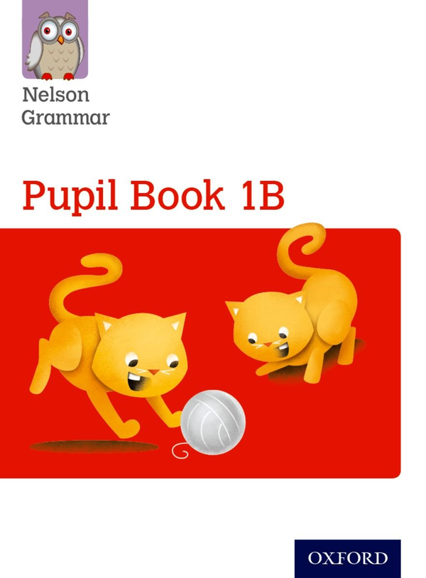 Паперова книга «Nelson Grammar Pupil Book 1B Year 1/P2», автор Венді Рен - фото №1