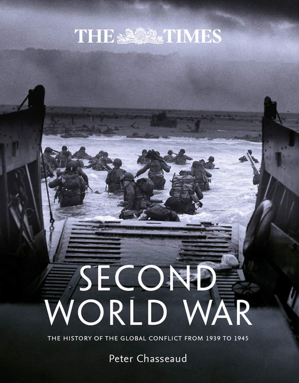 Бумажная книга «The Times Second World War : The History of the Global Conflict from 1939 to 1945», автор Питер Шассо - фото №1