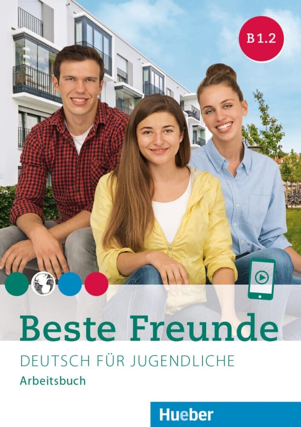 Бумажная книга «Beste Freunde B1.2. Deutsch für Jugendliche. Arbeitsbuch mit Audios online», авторов Мануэла Джорджиякаки, Аня Шуманн, Кристиан Сют - фото №1