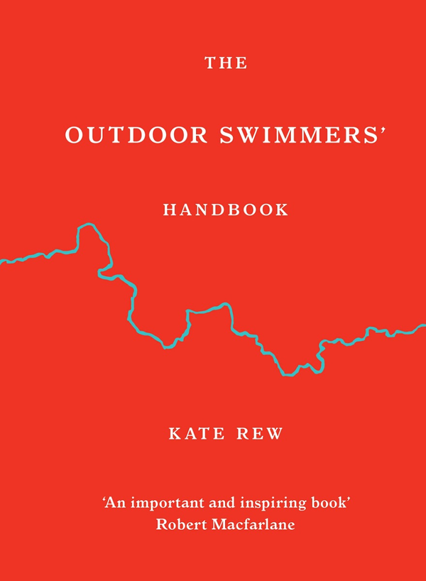 Паперова книга «The Outdoor Swimmers' Handbook», автор Кейт Рю - фото №1