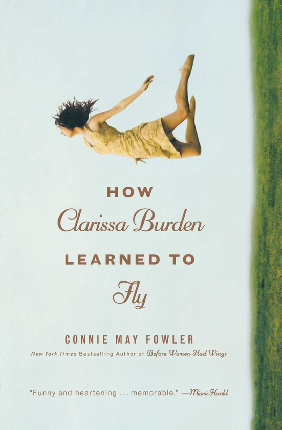 Паперова книга «How Clarissa Burden Learned To Fly», автор Конні Май Фаулер - фото №1