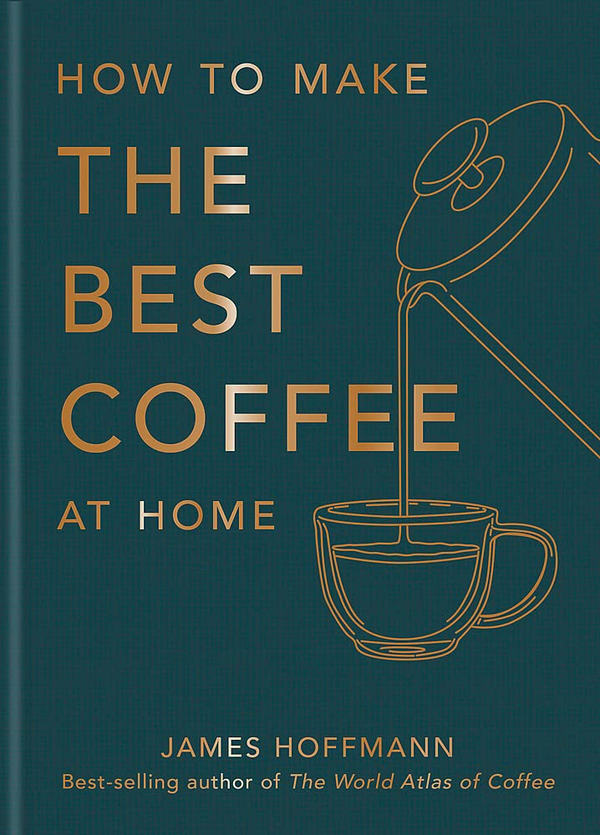 Бумажная книга «How to make the best coffee», автор Джеймс Хоффман - фото №1