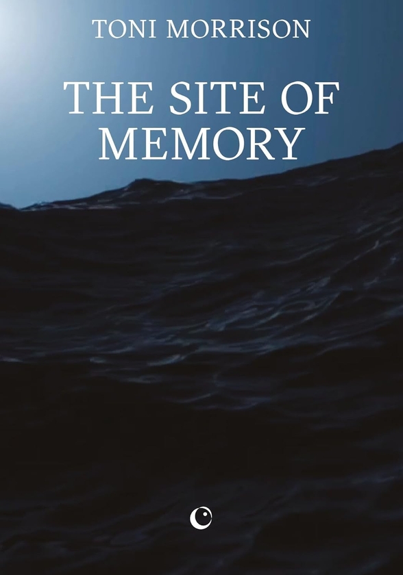 Бумажная книга «The Site of Memory», автор Тони Моррисон - фото №1