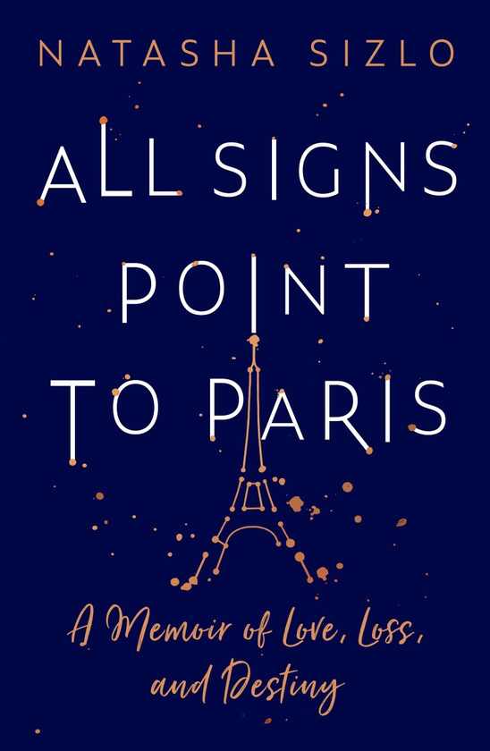 Бумажная книга «All Signs Point to Paris», автор Наташа Сизло - фото №1