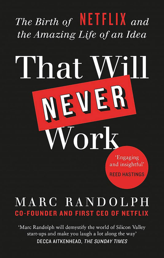 Бумажная книга «That Will Never Work», автор Марк Рэндольф - фото №1