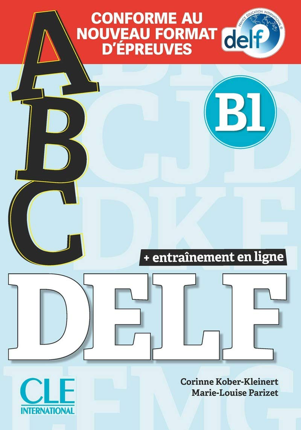 [object Object] «ABC DELF : Livre B1 + CD + Entrainement en ligne - nouvelle format 2020», автор Корінн Кобер-Кляйнерт - фото №1