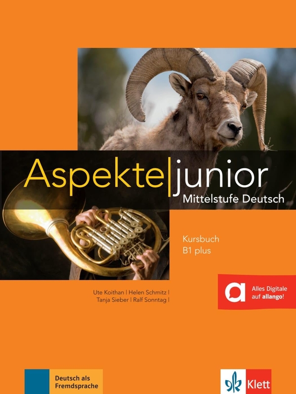 [object Object] «Aspekte junior B1+ KB+Audios zum Downloads», авторів Уте Койтан, Гелен Шмітц, Таня Зібер, Ральф Соннтаг - фото №1