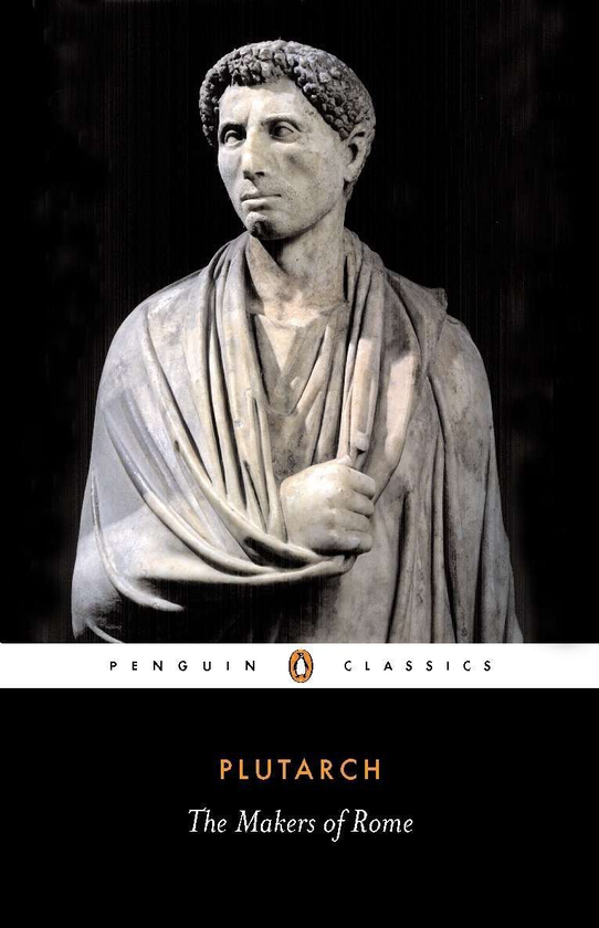 Бумажная книга «The Makers of Rome», автор Плутарх - фото №1