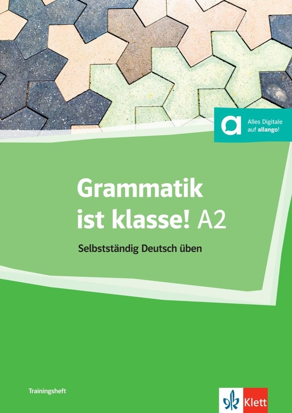 Паперова книга «Grammatik ist klasse! A2», автор Арвен Дамманн - фото №1