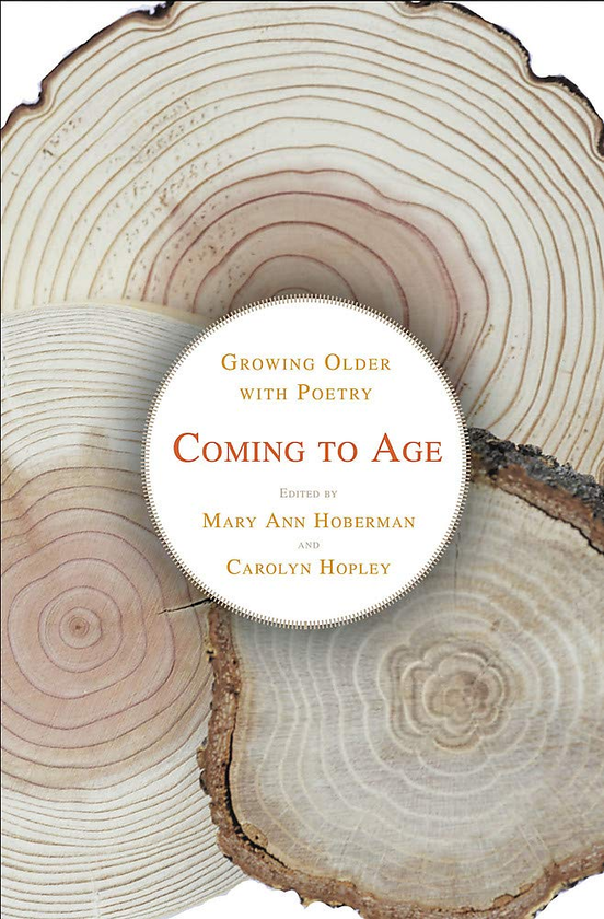 Бумажная книга «Coming to Age. Growing Older with Poetry», авторов Кэролин Хопли, Мэри Энн Хоберман - фото №1