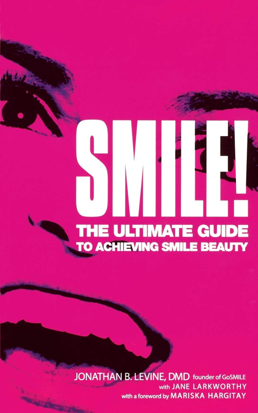 Паперова книга «Smile!», авторів Джейн Ларкворті, Джонатан Б. Левін - фото №1