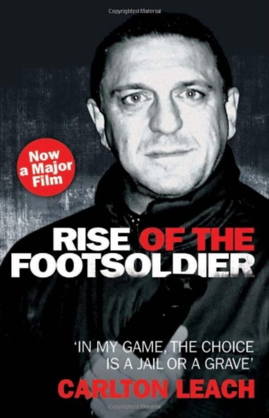 Бумажная книга «Rise of the Footsoldier - In My Game, The Choice is a Jail or a Grave», автор Карлтон Лич - фото №1