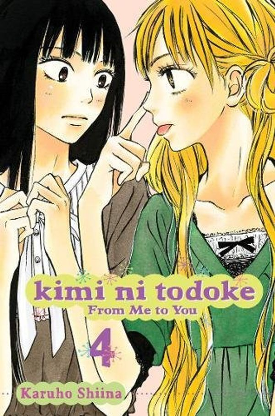 Бумажная книга «Kimi ni Todoke. From Me to You. Volume 4», автор Карухо Сиина - фото №1
