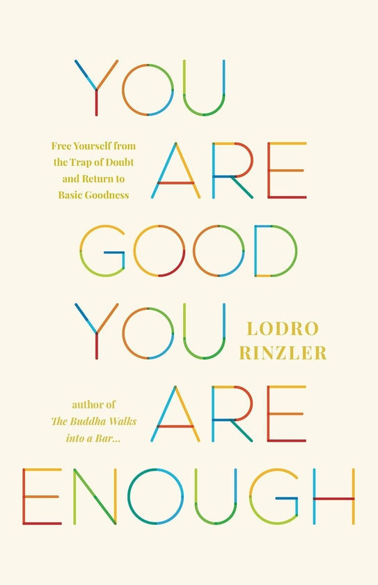 Бумажная книга «You Are Good, You Are Enough», автор Лодро Ринцлер - фото №1