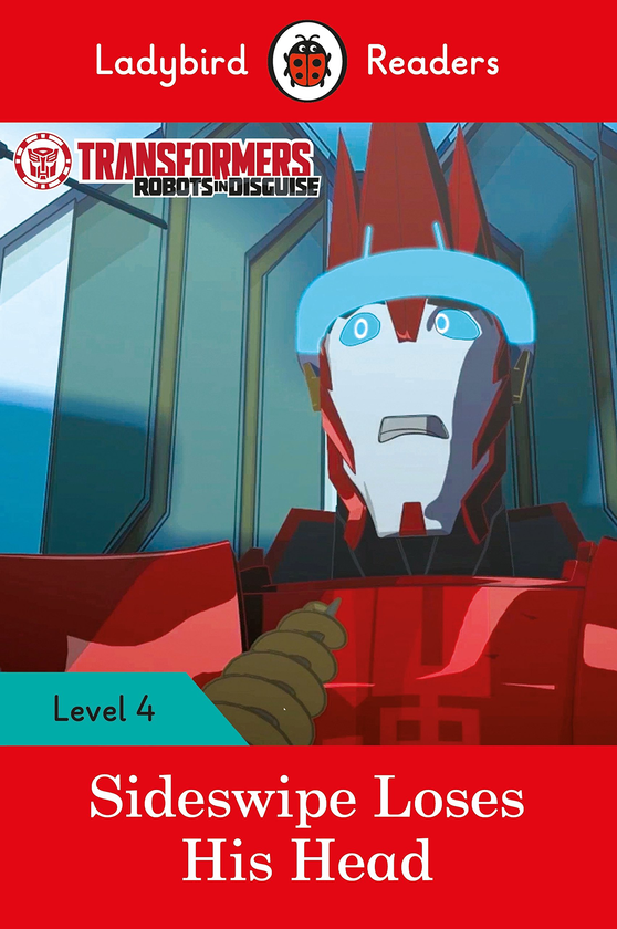 Паперова книга « Transformers: Sideswipe Loses His Head - Ladybird Readers Level 4» - фото №1