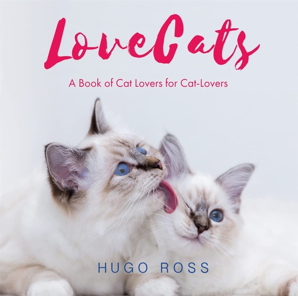 Бумажная книга «Love Cats. A Book of Cat Lovers for Cat-Lovers», автор Хьюго Росс - фото №1
