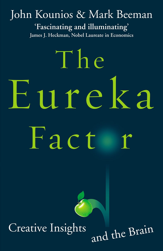 Бумажная книга «The Eureka Factor. Creative Insights and the Brain», авторов Джон Куниос, Марк Биман - фото №1