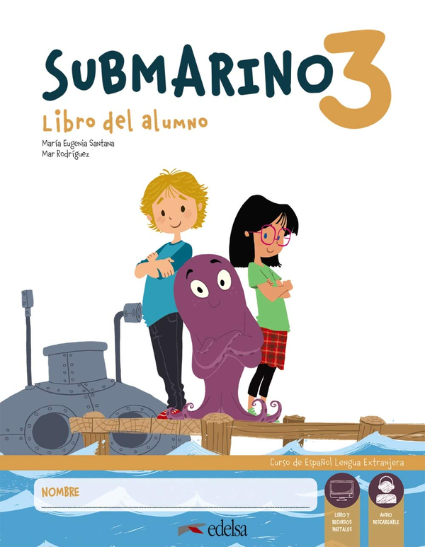 Бумажная книга «Submarino 3 Pack. Libro del alumno + Cuaderno de ejercicios + Audio descargable», автор Мария Евгения Сантана - фото №1