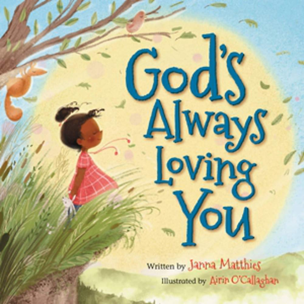 Паперова книга «God's Always Loving You», автор Жанна Маттіс - фото №1