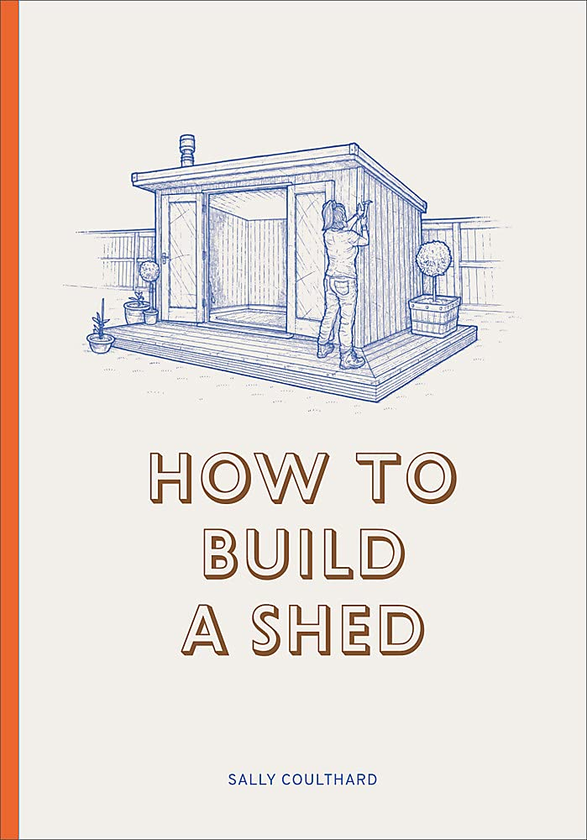 Бумажная книга «How to Build a Shed», автор Салли Култхард - фото №1