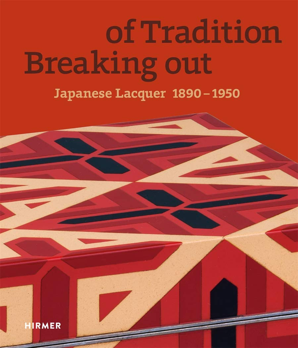 Бумажная книга «Breaking out of Tradition. Japanese Lacquer 1890-1950» - фото №1