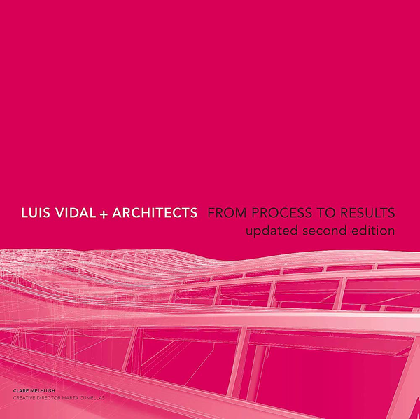 Паперова книга «Luis Vidal + Architects. 2nd Edition. From Process to Results», автор Клер Мельхуіш - фото №1