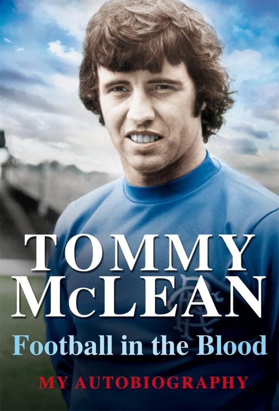 Бумажная книга «Football in the Blood. My Autobiography», автор Томми Маклин - фото №1