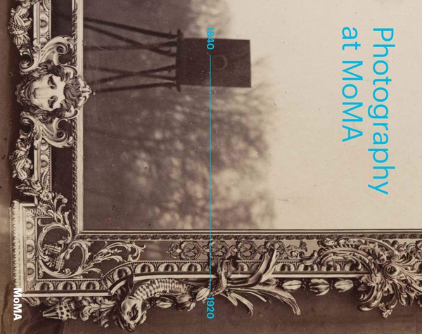 Паперова книга «Photography at MoMA. 1840-1920», авторів Квентін Баяк, Люсі Галлун - фото №1