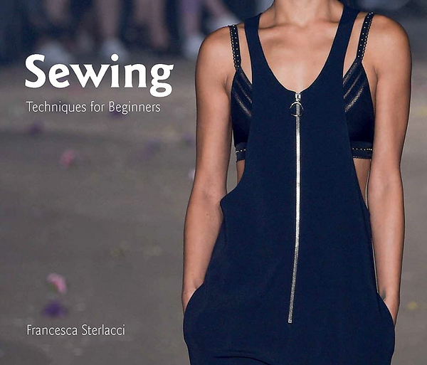 Бумажная книга «Sewing. Techniques for Beginners», авторов Франческа Стерлаччи, Барбара Седжио - фото №1