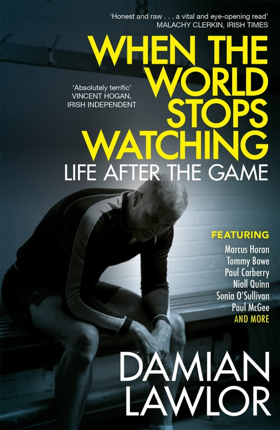 Паперова книга «When the World Stops Watching. Life After the Game», автор Даміан Лоулор - фото №1