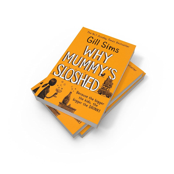Бумажная книга «Why Mummy's Sloshed», автор Джилл Симс - фото №1
