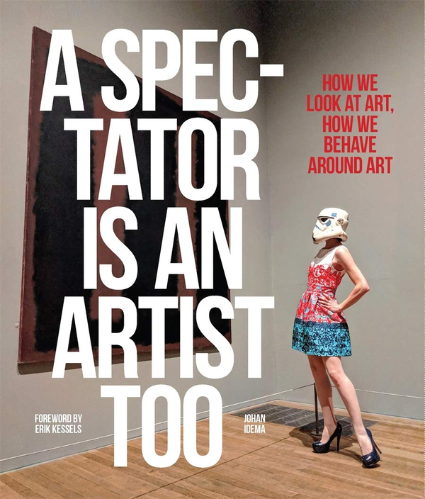Паперова книга «A Spectator is an Artist Too», автор Йохан Ідема - фото №1