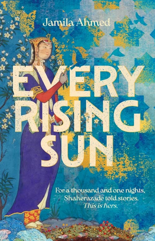 Бумажная книга «Every Rising Sun», автор Джамиля Ахмед - фото №1