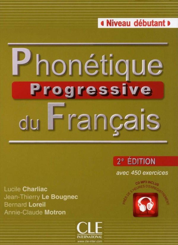 Паперова книга «Phonetique Progressive du Francais. Debut Livre + CD audio», автор Люсиль Шарлик - фото №1