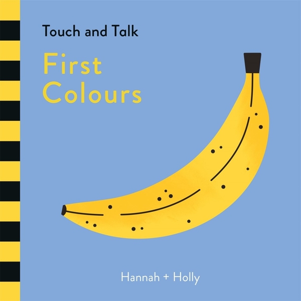 [object Object] «Hannah + Holly Touch and Talk. First Colours», автор Ханна Холли - фото №1